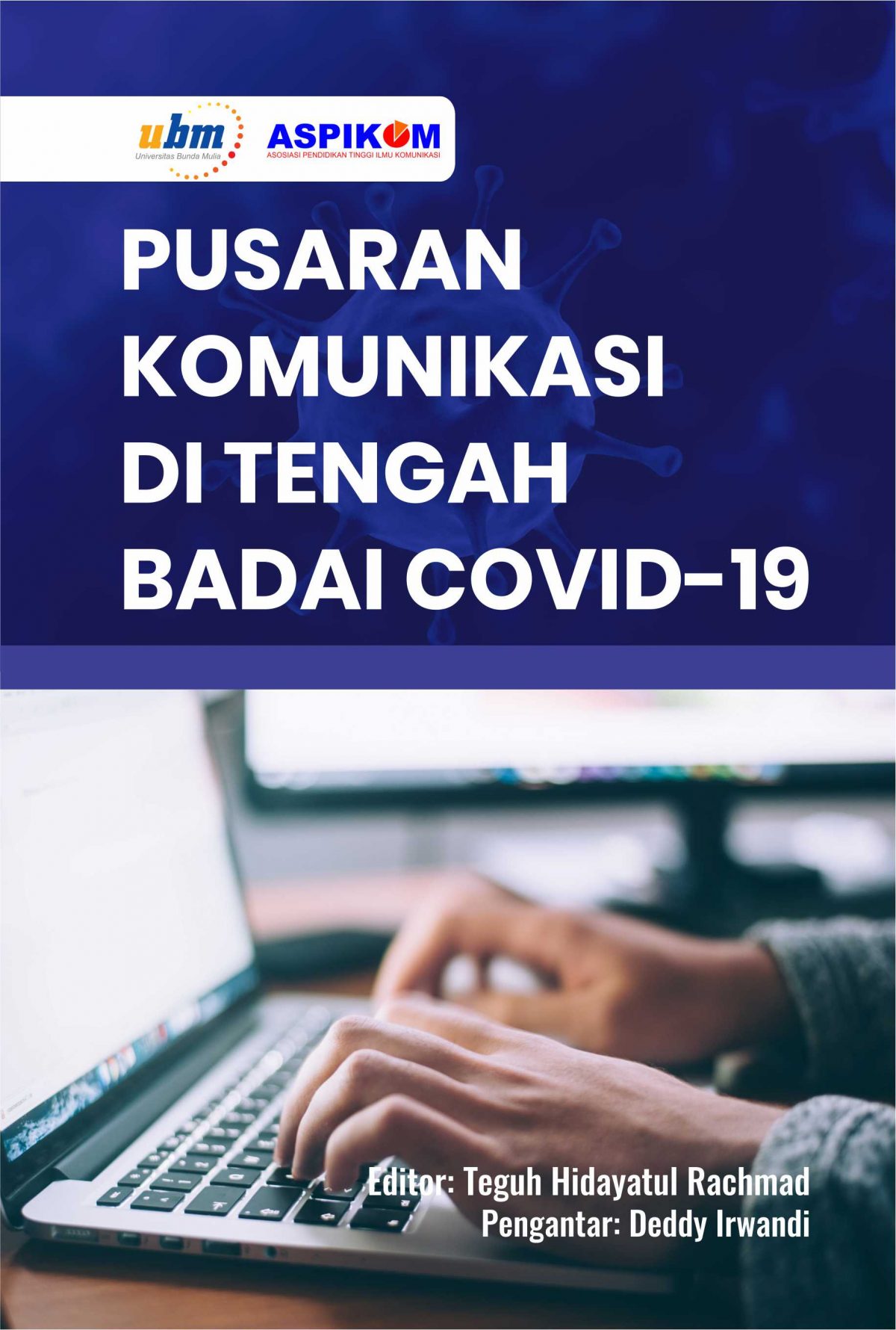 Buku Pusaran Komunikasi Di Tengah Badai Covid 19