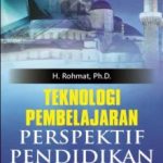Buku Teknologi Pembelajaran Perspektif Pendidikan Islam