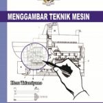 Buku Menggambar Teknik Mesin