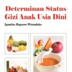Buku Determinan Status Gizi pada Anak Usia Dini
