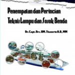 Buku Penempatan dan Perincian Teknis Lampu dan Sosok Benda