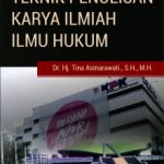 Buku Teknik Penulisan Karya Ilmiah Ilmu Hukum