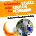 Buku Perkembangan Bahasa dalam Bermain dan Permainan