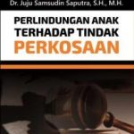 Buku Perlindungan Anak Terhadap Tindak Perkosaan