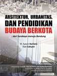 Buku Arsitektur, Urbanitas, dan Pendidikan Budaya Berkota