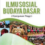 Buku Ilmu Sosial Budaya Dasar (Di Perguruan Tinggi)