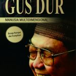 Buku Gus Dur, Manusia Multidimensional
