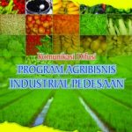 Komunikasi Difusi Program Agribisnis Industrial Pedesaan