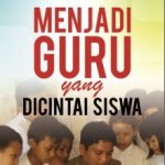 Buku Menjadi Guru yang Dicintai Siswa