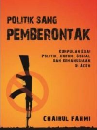 Buku Politik Sang Pemberontak