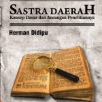 Buku Sastra Daerah Konsep Dasar dan Ancangan Penelitiannya