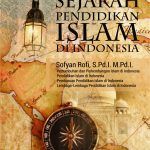 Buku Sejarah Pendidikan Islam di Indonesia