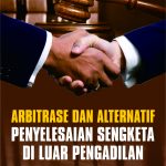 Buku Arbitrase dan Alternatif Penyelesaian Sengketa di Luar Pengadilan
