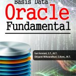 Buku Ajar Basis Data Oracle Fundamental