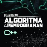 Buku Belajar Dasar Algoritma dan Pemograman C++