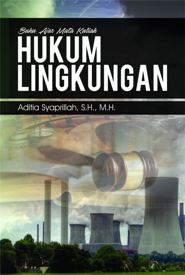 Buku Ajar Mata Kuliah Hukum Lingkungan Penerbit Buku Deepublish