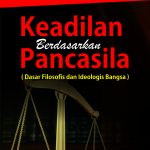 Buku Keadilan Berdasarkan Pancasila