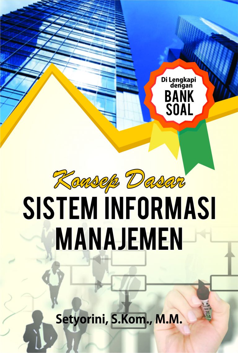 Buku Konsep Dasar Sistem Informasi Manajemen - Deepublish