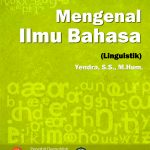 Buku Mengenal Ilmu Bahasa (Linguistik)