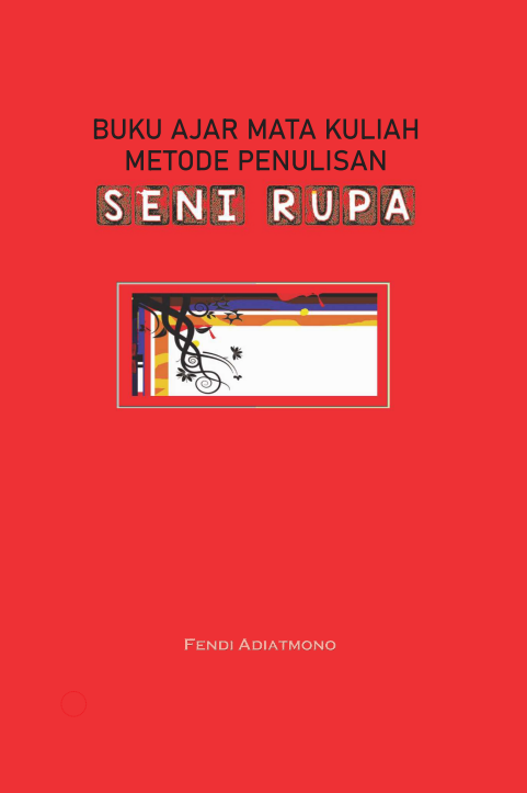Buku Ajar Mata Kuliah Metode Penulisan Seni Rupa