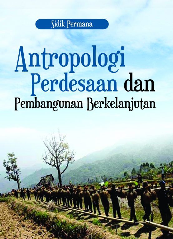 Buku Antropologi Perdesaan dan Pembangunan Berkelanjutan