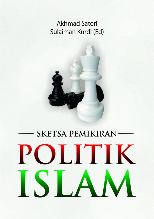 Buku Sketsa Pemikiran Politik Islam