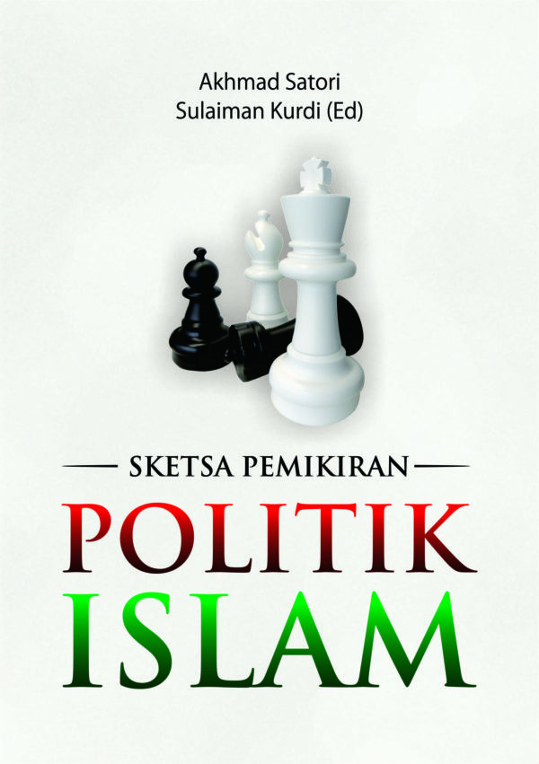 Buku Sketsa Pemikiran Politik Islam - Penerbit Deepublish