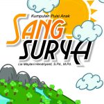 Buku Kumpulan Puisi Anak: Sang Surya