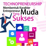 Buku Technopreneurship Membentuk Karakter Entrepreneur