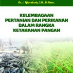 Buku Kelembagaan Pertanian dan Perikanan dalam Rangka Ketahanan Pangan