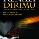 Buku Kenali Dirimu: Upaya Memahami Manusia dalam al-Quran