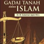 Buku Kepastian Hukum Gadai Tanah dalam Islam