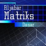 Buku Aljabar Matriks Dasar