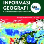 Buku Dasar Sistem Informasi Geografi dan Aplikasinya