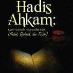 Buku Hadis Ahkam: Kajian Hadis-hadis Hukum Pidana Islam