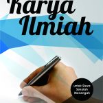 Buku Pintar Menulis Karya Ilmiah untuk Siswa Sekolah Menengah