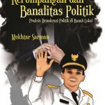 Buku Kerumpangan dan Banalitas Politik