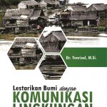Buku Lestarikan Bumi dengan Komunikasi Lingkungan