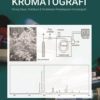 Buku Metode Kromatografi: Prinsip Dasar, Praktikum dan Pendekatan Pembelajaran Kromatografi