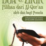 Buku Doa & Zikir Pilihan dari Alquran oleh dan bagi Pemula