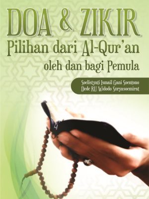 Buku Doa & Zikir Pilihan dari Alquran oleh dan bagi Pemula