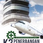 Buku K3 Penerbangan: Sebuah Kajian Keselamatan dan Kesehatan Kerja pada Karyawan Air Traffic Controller (ATC)