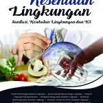 Buku Kesehatan Lingkungan Sanitasi, Kesehatan Lingkungan dan K3