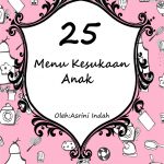 Buku 25 Menu Kesukaan Anak