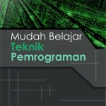 Buku Mudah Belajar Teknik Pemrograman
