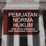 Buku Pemuatan Norma Hukum yang Telah Dibatalkan oleh Mahkamah Konstitusi