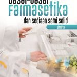 Buku Dasar –Dasar Farmasetika dan Sediaan Semi Solid