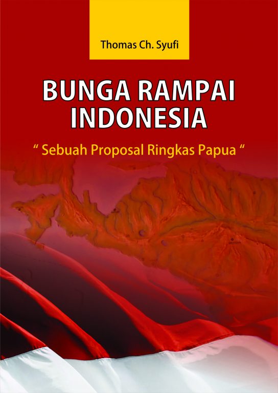 Buku Bunga Rampai Indonesia: Sebuah Proposal Ringkas Papua