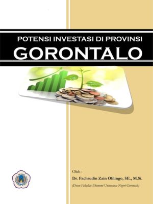 Buku Potensi Investasi di Provinsi Gorontalo
