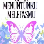 Novel Cinta Menuntunku Melepasmu